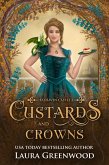 Custards & Crowns (Falhaven Castle, #2) (eBook, ePUB)