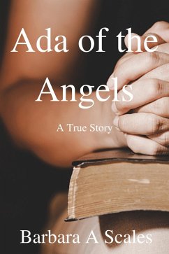 Ada of the Angels (eBook, ePUB) - Scales, Barbara A
