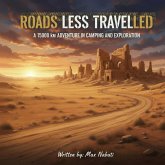 Roads Less Travelled (eBook, ePUB) Roads Less Travelled (eBook, ePUB)