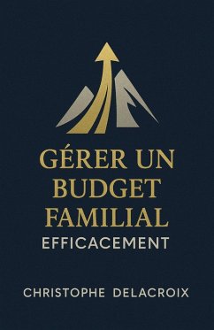 Cover Gérer un Budget Familial Efficacement (eBook, ePUB)