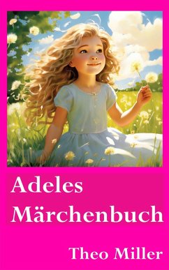 Cover Adeles Märchenbuch (eBook, ePUB)