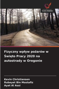Cover Fizyczny wp¿yw po¿arów w ¿wi¿to Pracy 2020 na autostrady w Oregonie