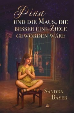 Cover Pina und die Maus, die besser eine Ziege geworden wäre