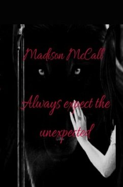 Always expect the unexprected