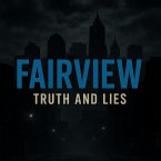 FAIRVIEW Truth and Lies (eBook, ePUB)