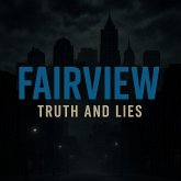 FAIRVIEW Truth and Lies (eBook, ePUB)