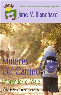 Cover Mujeres del Camino: Emprender el Viaje (Woman on Her Way, #1) (eBook, ePUB)