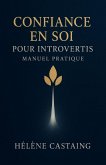 Confiance en Soi pour Introvertis - Manuel Pratique (eBook, ePUB)