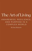 The Art of Living (eBook, ePUB) The Art of Living (eBook, ePUB)
