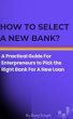 How to Select A New Bank?... - Bild 1