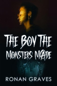 Cover The Boy The Monsters Made (Reaperverse, #1) (eBook, ePUB)