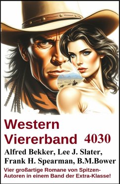 Western Viererband 4030 (eBook, ePUB) - Bekker, Alfred; Slater, Lee J.; Spearman, Frank H.; Bower, B. M.