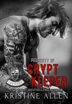 Cover Property of Crypt Keeper (Kings of Anarchy MC: Louisiana Book Two) (eBook, ePUB)