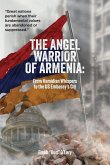 The Angel Warrior of Armenia The Angel Warrior of Armenia