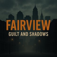 Cover FAIRVIEW Guilt and Shadows (eBook, ePUB)