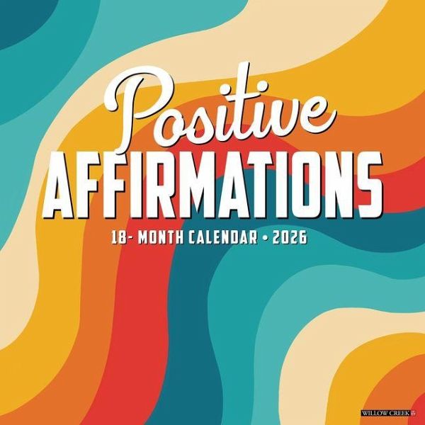 Positive Affirmations 2026 12 X 12 Wall Calendar