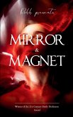 Mirror & Magnet