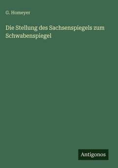 Cover Die Stellung des Sachsenspiegels zum Schwabenspiegel