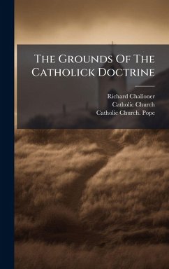 Cover The Grounds Of The Catholick Doctrine