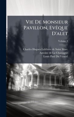 Vie De Monsieur Pavillon, EvÃaque D'alet