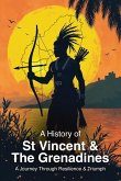 A History of St. Vincent and the Grenadines