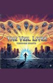 The Veil Lives The Veil Lives