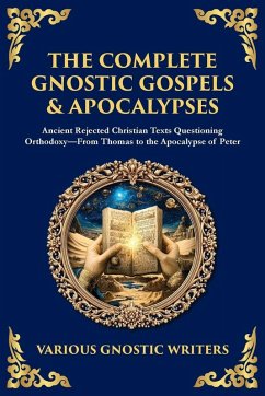 Cover The Complete Gnostic Gospels & Apocalypses