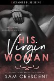 His Virgin Woman (eBook, ePUB)