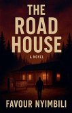 The Road House The Road House