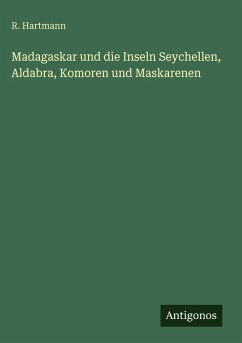 Cover Madagaskar und die Inseln Seychellen, Aldabra, Komoren und Maskarenen