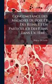 Concomitance Des Maladies Du Foie Et Des Reins, Et En Particulier Des Reins Dans L'ictère ...