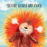 SCOUT LOSES HER COOL SCOUT LOSES HER COOL