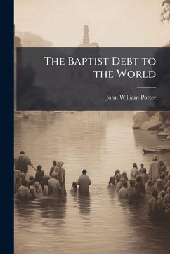 Cover The Baptist Debt to the World