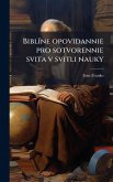 Biblïne opovidannie pro sotvorennie svita v svitli nauky