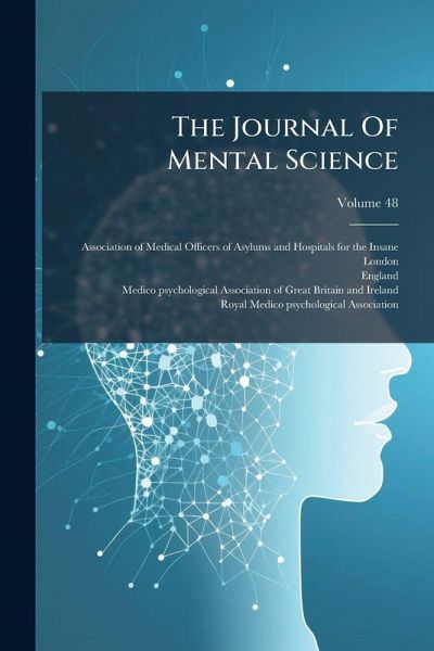 The Journal Of Mental Science The Journal Of Mental Science