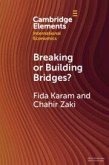 Breaking or Building Bridges? Breaking or Building Bridges?