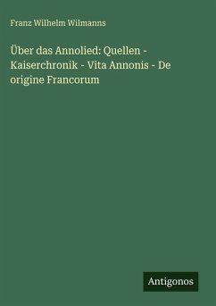 Cover Über das Annolied: Quellen - Kaiserchronik - Vita Annonis - De origine Francorum