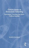 Critical Issues in Democratic Schooling