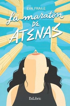 La maratón de Atenas - Fraile, Eva