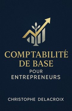 Cover Comptabilité de Base pour Entrepreneurs (eBook, ePUB)
