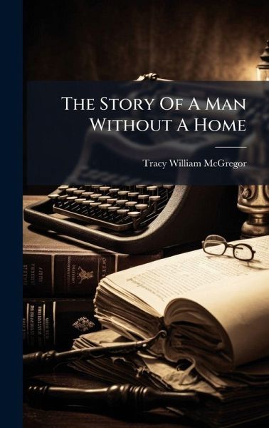 The Story Of A Man Without A Home The Story Of A Man Without A Home
