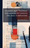 Density And Thermal Expansion Of Linseed Oil And Turpentine Density And Thermal Expansion Of Linseed Oil And Turpentine