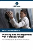 Planung und Management von Veränderungen
