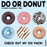 Do or Donut 2026 12 X 12 Wall Calendar Do or Donut 2026 12 X 12 Wall Calendar