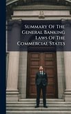 Summary Of The General Banking Laws Of The Commercial States Summary Of The General Banking Laws Of The Commercial States