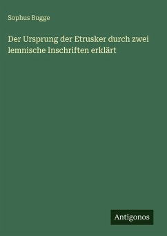 Cover Der Ursprung der Etrusker durch zwei lemnische Inschriften erklärt