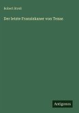 Der letzte Franziskaner von Texas
