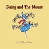 Daisy and The Mouse - Bild 1