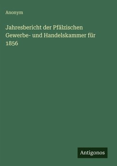 Cover Jahresbericht der Pfälzischen Gewerbe- und Handelskammer für 1856
