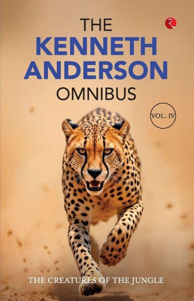 The Kenneth Anderson Omnibus Volume IV The Kenneth Anderson Omnibus Volume IV